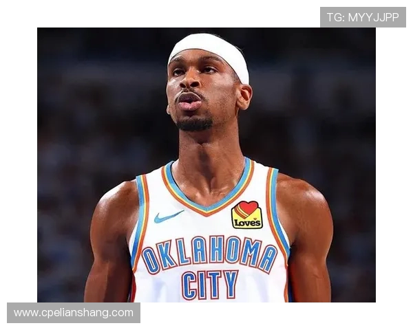 谢伊吉尔杰斯亚历山大如何凭借全面攻防表现跻身联盟最具影响力球星行列